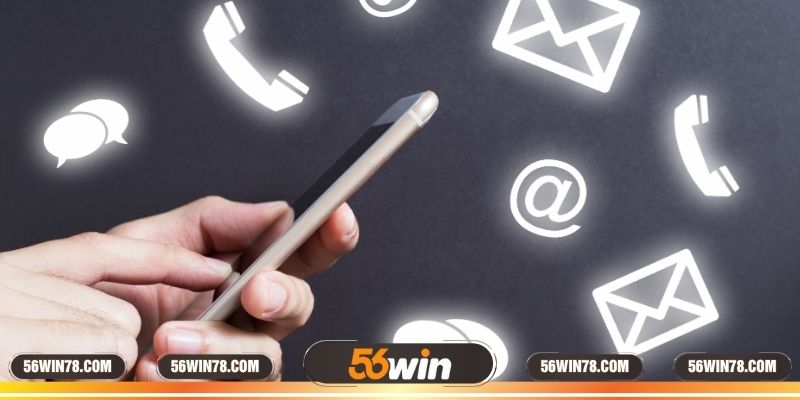 Hệ thống liên hệ 56win có gì đáng chú ý?